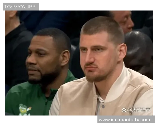 约基奇瓦兰戈登缺席穆雷直言球队高度不足篮板问题显而易见